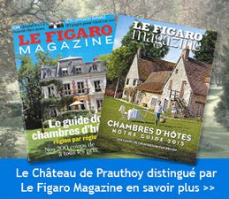 Château Prauthoy distingué par le Figaro Magazine